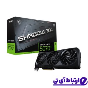 کارت گرافیک ام‌اس‌آی MSI GeForce RTX 5070 Ti 16GB SHADOW 3X OC